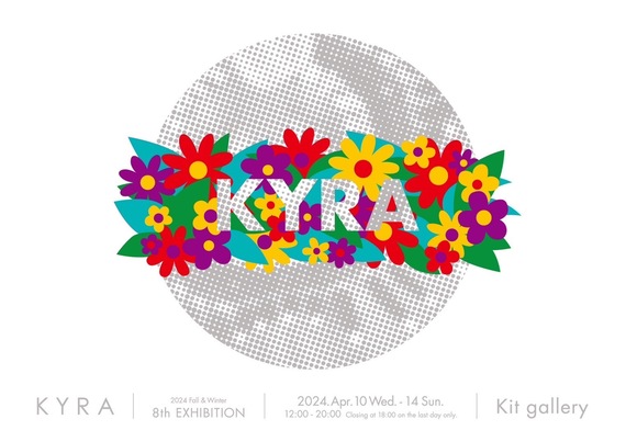KYRA 2024 Fall & Winter  8th Exhibition